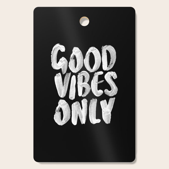 Good Vibes Only Cutting Board Gallery Image 1