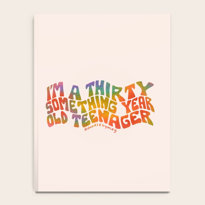 Thirty Something Year Old Teenager Notebook Gallery Image 4