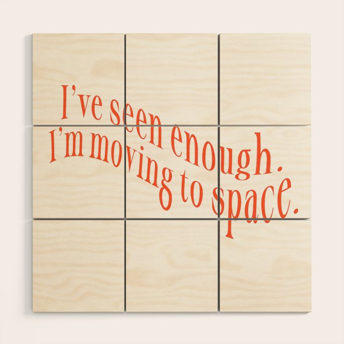 Moving to Space Wood Wall Art Gallery Image 1