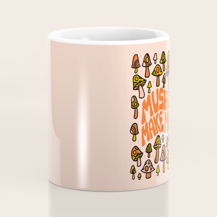 Mushrooms Make Me Happy Coffee Mug Gallery Image 4