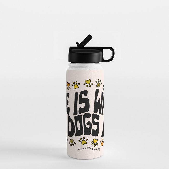 Home Is Where The Dogs Are Water Bottle Gallery Image 1