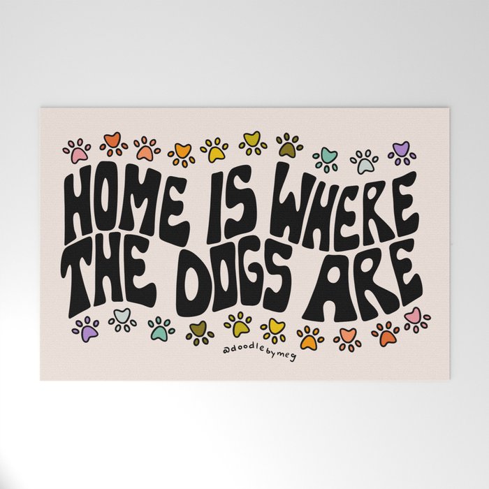 Home Is Where The Dogs Are Welcome Mat Gallery Image 1