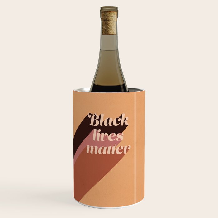 Black Lives Matter #typography Wine Chiller Gallery Image 1