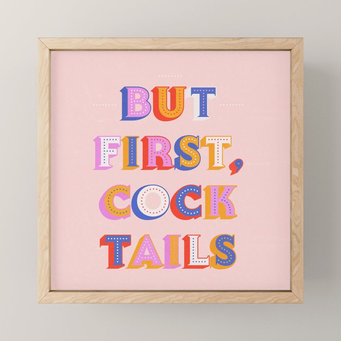 But First, Cocktails Typography Mini Art Print Gallery Image 1