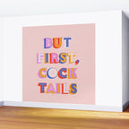 But First, Cocktails Typography Wall Mural Gallery Image 2