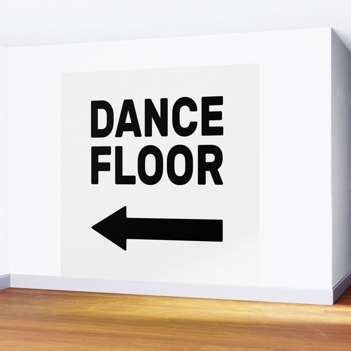 Dance floor (arrow pointing left) Wall Mural Gallery Image 2