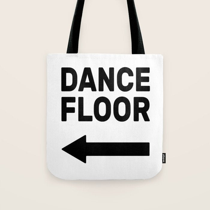 Dance floor (arrow pointing left) Tote Bag Gallery Image 1