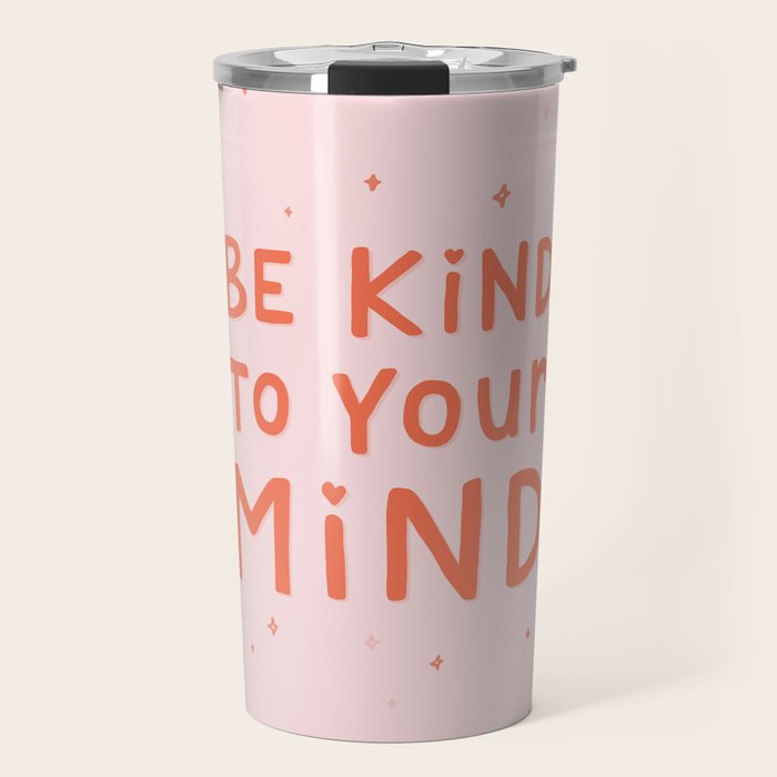 Be Kind To Your Mind Travel Mug Gallery Image 1