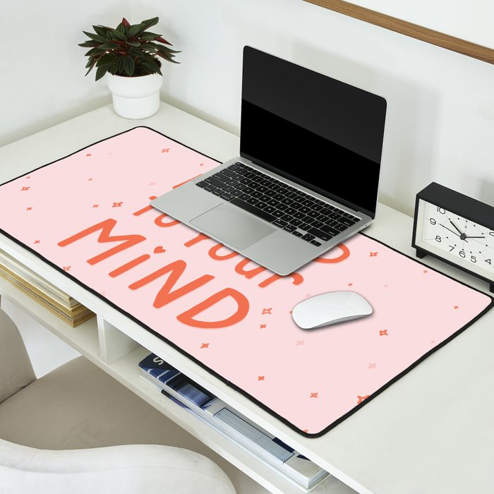 Be Kind To Your Mind Desk Mat Gallery Image 2