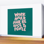 Work Hard and Be Nice to People in Green and Peach Pink Wall Mural Gallery Image 2