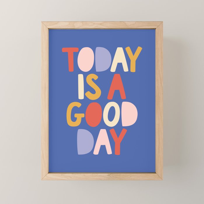 Today is a Good Day in blue red peach pink and mustard yellow Mini Art Print Gallery Image 1