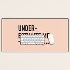 Underestimate me. That'll be fun. Desk Mat Gallery Image 1