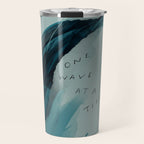 "One Wave At A Time" Travel Mug Gallery Image 1