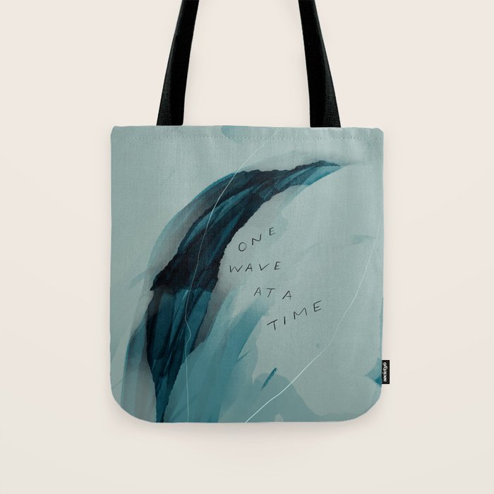 "One Wave At A Time" Tote Bag Gallery Image 1