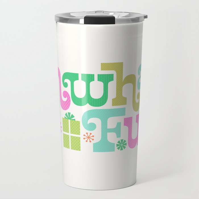 Oh What Fun Travel Mug Gallery Image 1
