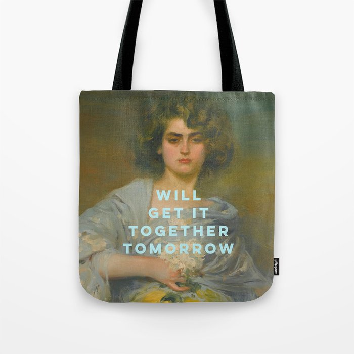 Will Get It Together Tomorrow - Motivational Wall Art, Typography Tote Bag Gallery Image 1