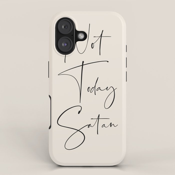 Not Today Satan iPhone Case Gallery Image 1