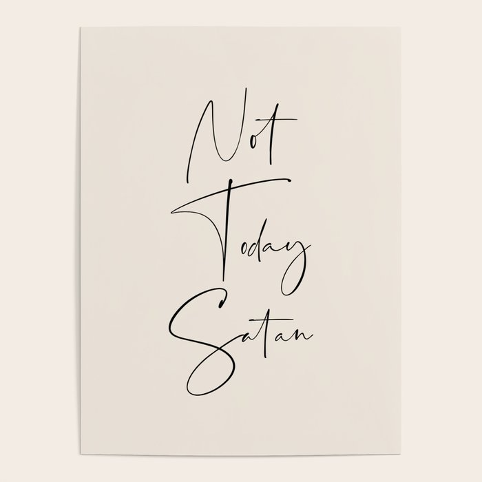 Not Today Satan Poster Gallery Image 1