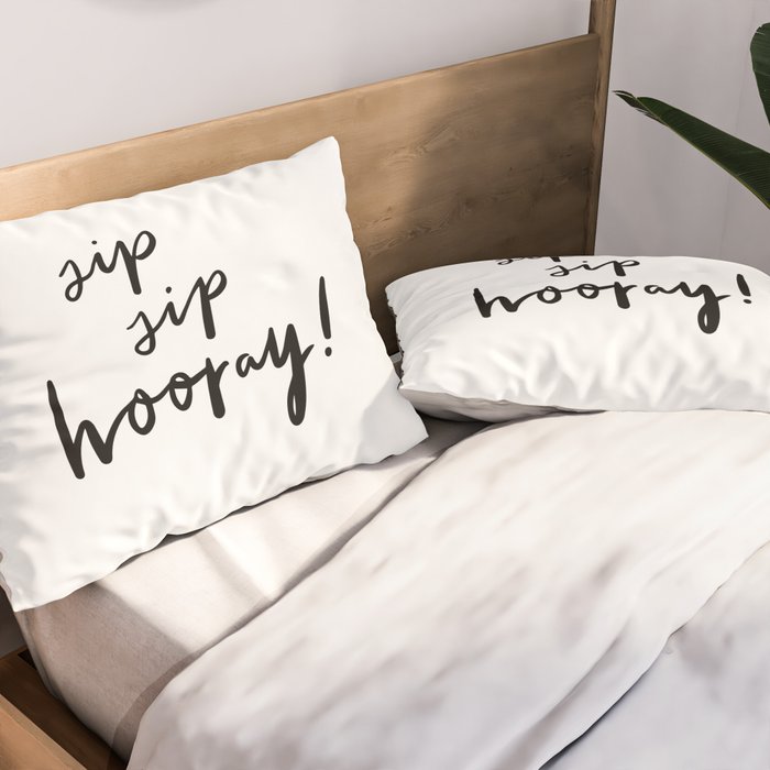 Sip Sip Hooray! Pillow Sham Gallery Image 2