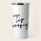 Sip Sip Hooray! Travel Mug Gallery Image 1