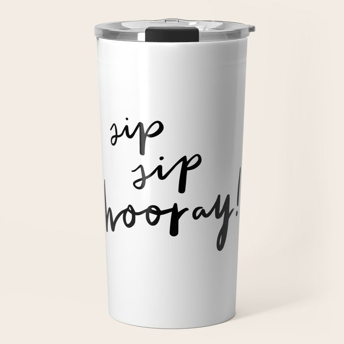 Sip Sip Hooray! Travel Mug Gallery Image 1