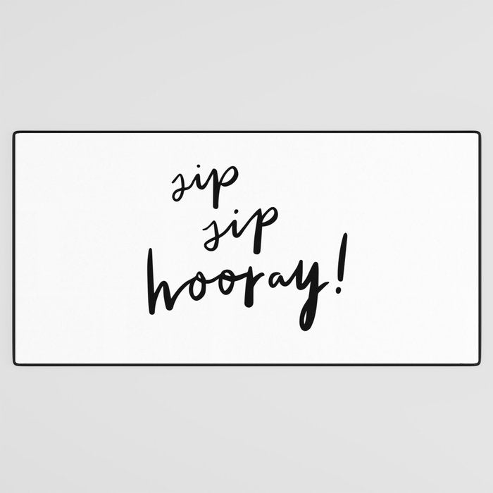 Sip Sip Hooray! Desk Mat Gallery Image 3