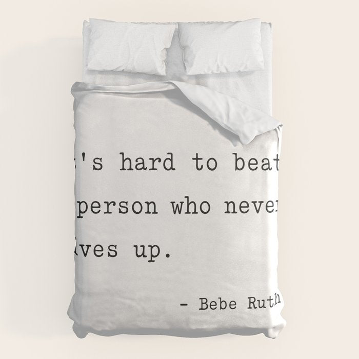 It is hard to beat a person who never gives up Duvet Cover Gallery Image 1