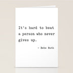 It is hard to beat a person who never gives up Stationery Card Gallery Image 2