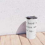 It is hard to beat a person who never gives up Travel Mug Gallery Image 4