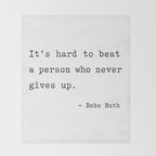 It is hard to beat a person who never gives up Throw Blanket Gallery Image 2