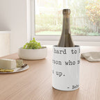 It is hard to beat a person who never gives up Wine Chiller Gallery Image 4