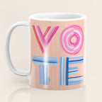 Vote Hand Lettering on Peach Watercolor Background Coffee Mug Gallery Image 3