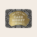 That Wasn't Very Cash Money of You - Black & Gold Bath Mat Gallery Image 1