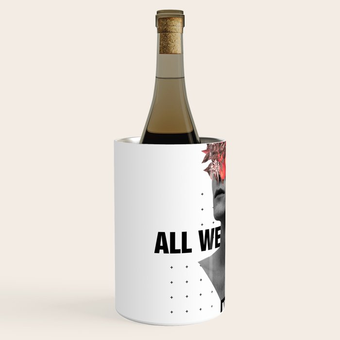 All We Have Is Now Wine Chiller Gallery Image 2