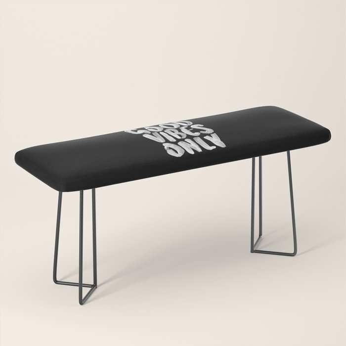 Good Vibes Only Bench Gallery Image 1