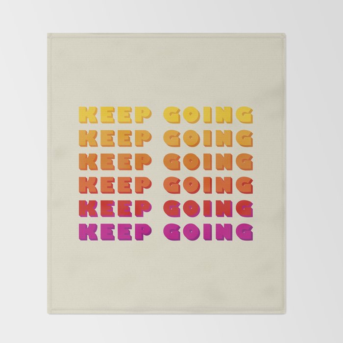 KEEP GOING - POSITIVE QUOTE Throw Blanket Gallery Image 2