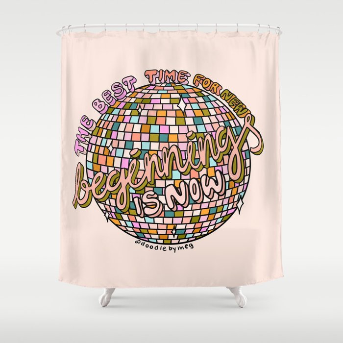The Beginning is Now Shower Curtain Gallery Image 1
