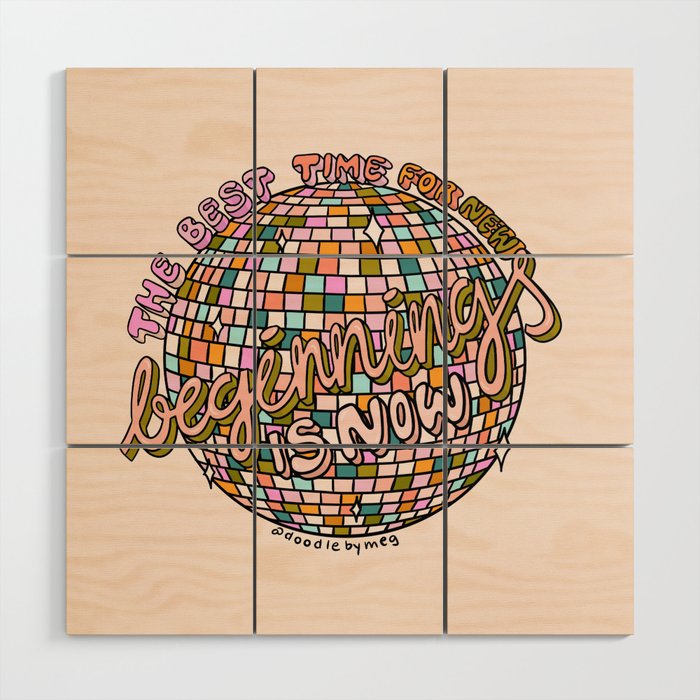 The Beginning is Now Wood Wall Art Gallery Image 1