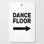 Dance Floor (arrow point right) Cutting Board Gallery Image 1