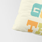 We Got This! Pillow Sham Gallery Image 4