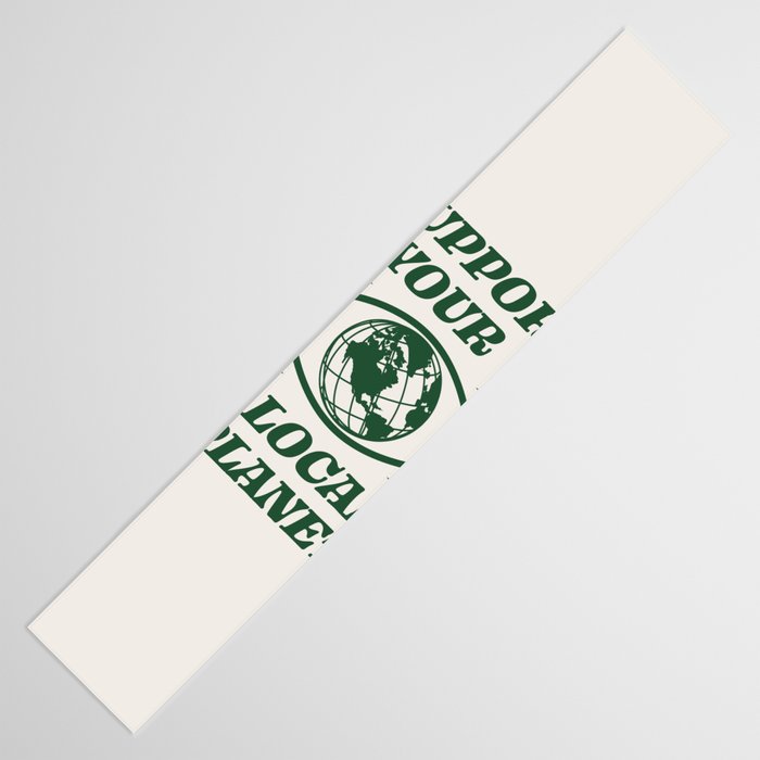 Support your Local Planet Table Runner Gallery Image 3