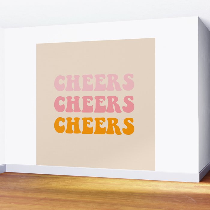 cheers cheers cheers Wall Mural Gallery Image 2