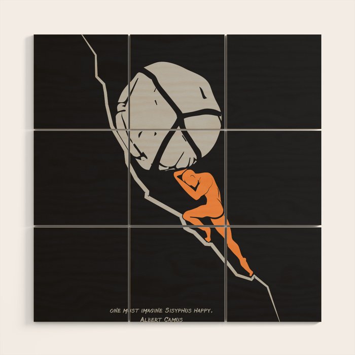 One Must Imagine Sisyphus Happy - Illustration - Albert Camus Quote Wood Wall Art Gallery Image 1