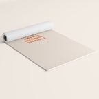 I Stopped Waiting for the Light at the End of the Tunnel and Lit that Bitch Myself Yoga Mat Gallery Image 2