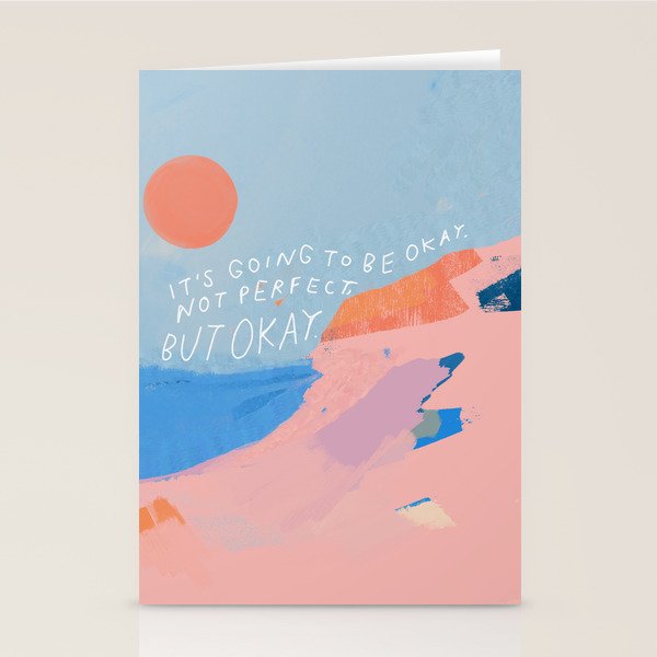 It's Going To Be Okay Stationery Card Gallery Image 1