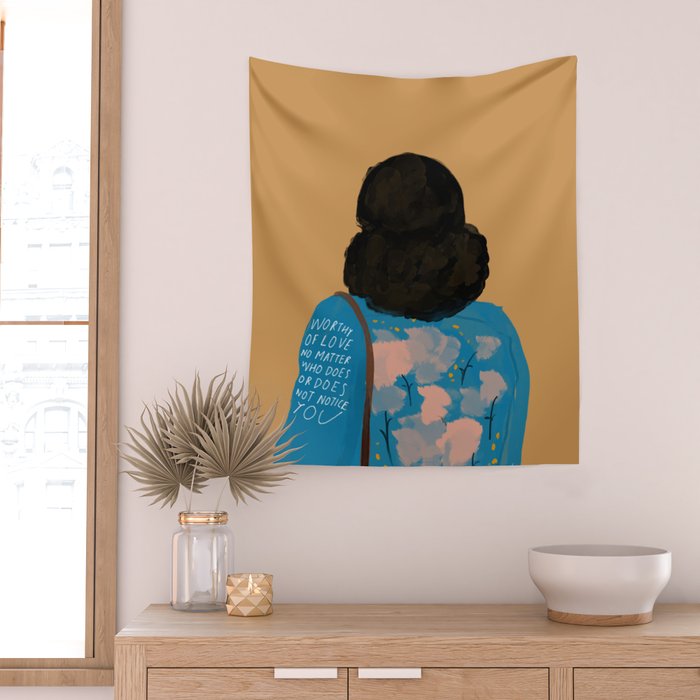 Worthy Of Love No Matter Who Does Or Does Not Notice You. Original Quote By Morgan Harper Nichols Wall Tapestry Gallery Image 2