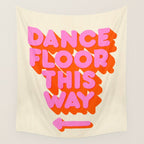 DANCE FLOOR THIS WAY - PINK TYPOGRAPHY Wall Tapestry Gallery Image 4
