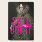 Still Got It - Funny Inspirational Quote Cutting Board Gallery Image 1
