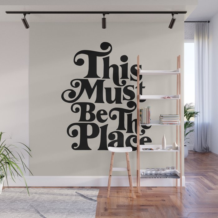 This Must Be The Place - Black & Beige Wall Mural Gallery Image 1