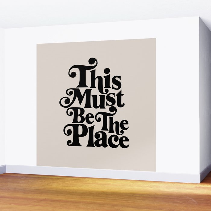 This Must Be The Place - Black & Beige Wall Mural Gallery Image 2
